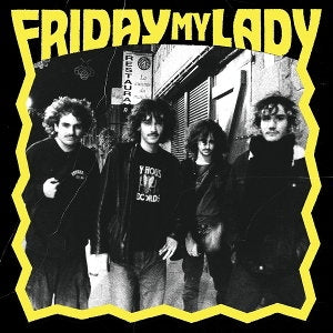 Friday My Lady [LP]