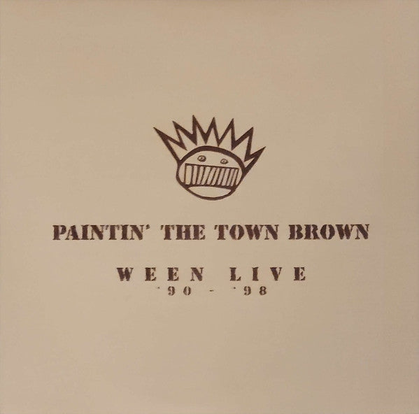 Paintin' The Town Brown: Ween Live 19 [LP]