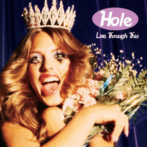 Hole - Live Through This [LP] 7/24