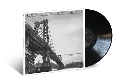 Joshua Redman - If Ever You Would Leave Us (We Play For Rollins) [Vinyl]