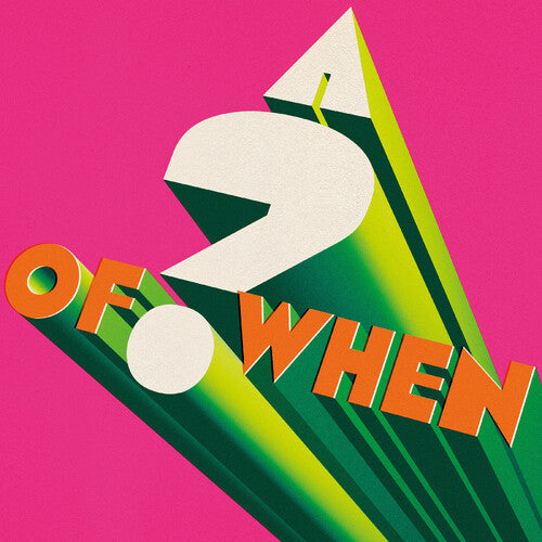 A ? Of When [Pink Bio Vinyl]