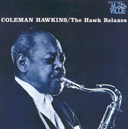 The Hawk Relaxes (Moodsville Acoustic Sounds Series) [LP]