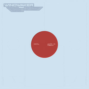Windwaker - smile you're on camera [LP Red Smoke Vinyl]