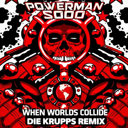 When Worlds Collide (Die Krupps Remix) [7'']