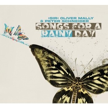 Sir Oliver Mally & Peter Schneider – Songs For A Rainy Day cover artwork