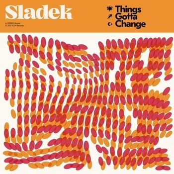 Sladek - Things Gotta Change [LP]