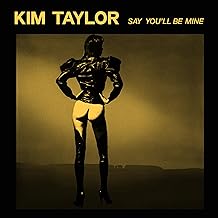 Say You'Ll Be Mine [12" Colored Vinyl] Import)