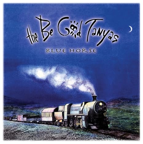 Be Good Tanyas - Blue Horse (25th Anniversary) [Blue Vinyl LP]
