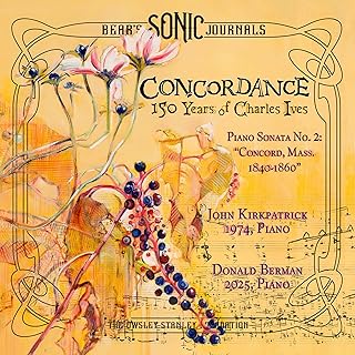 Bear's Sonic Journals: Concordance: 150 Years of Charles Ives [2CD]