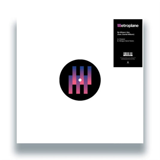 Album cover for Metroplane - Be Where I Am [12"]