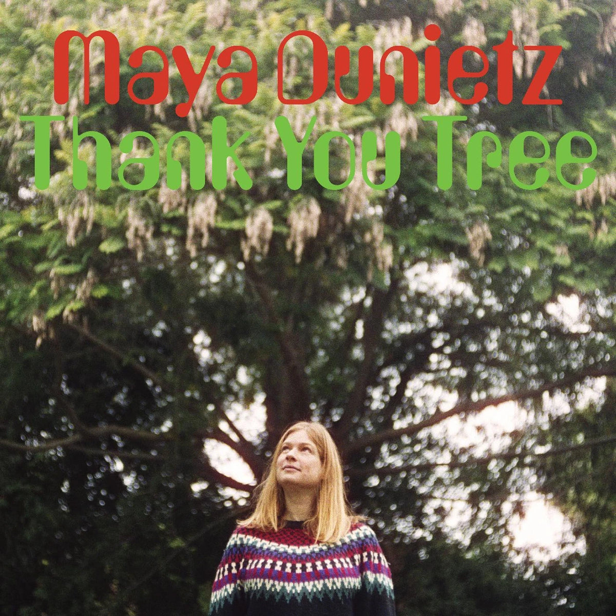 Maya Dunietz - Thank You Tree [LP] — cover artwork