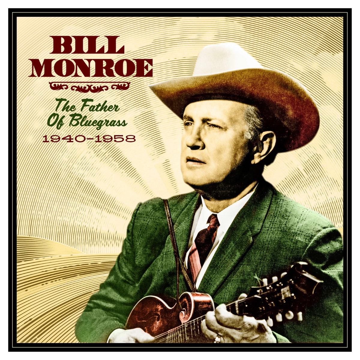 Bill Monroe - The Father Of Bluegrass 1940-58 [LP]