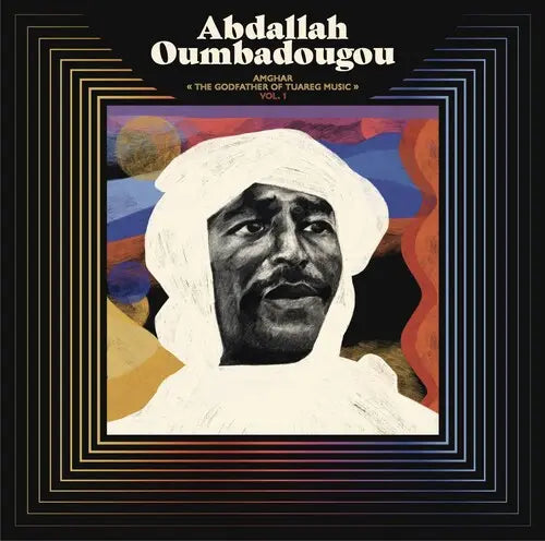 Abdallah Oumbadougou - AMGHAR - The Godfather of Tuareg Music - VOL. 1 [Vinyl]