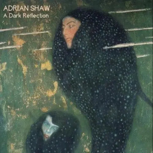 Adrian Shaw - A Dark Reflection [Vinyl]