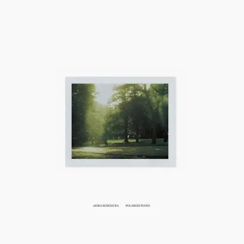 Akira Kosemura - Polaroid Piano [15th Anniversary LP]