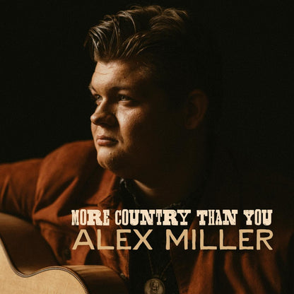 Alex Miller - More Country Than You — album artwork
