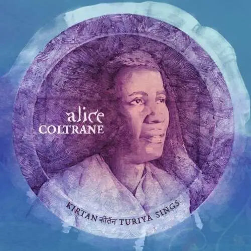 Alice Coltrane - Kirtan: Turiya Sings [Vinyl]