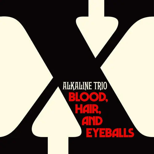 Alkaline Trio - Blood, Hair, And Eyeballs [Vinyl]