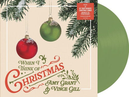 Amy Grant & Vince Gill — When I Think of Christmas [Olive Green Vinyl] — cover artwork