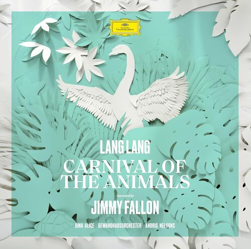 Lang Lang/Gina Alice/Gewandhausorchester/Andris Nelsons - Saint-Saens: Carnival Of The Animals (Narrated by Jimmy Fallon) [Vinyl]