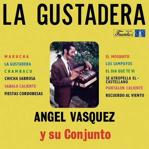 Angel Vasquez Y Su Conjunto - La Gustadera [LP]