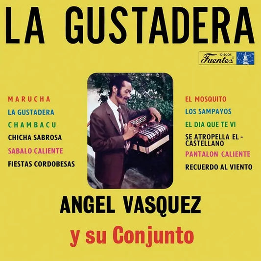 Angel Vasquez Y Su Conjunto - La Gustadera [LP]