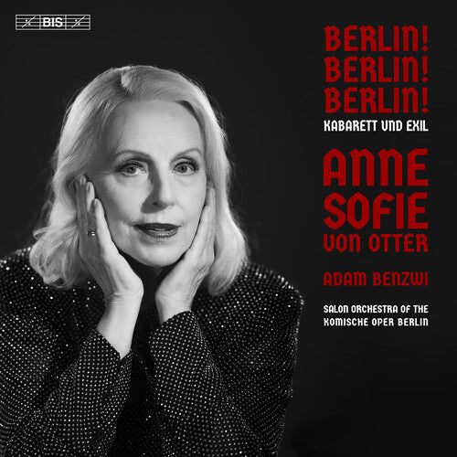 Berlin! Berlin! Berlin!: Kabarett Und Exil [SACD]