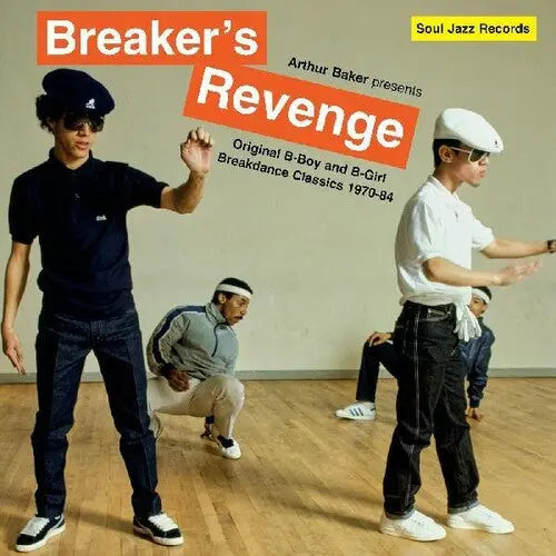 Arthur Baker - Arthur Baker Presents Breakers Revenge - Original B-Boy and B-Girl Breakdance Classics 1970-84 [Vinyl]
