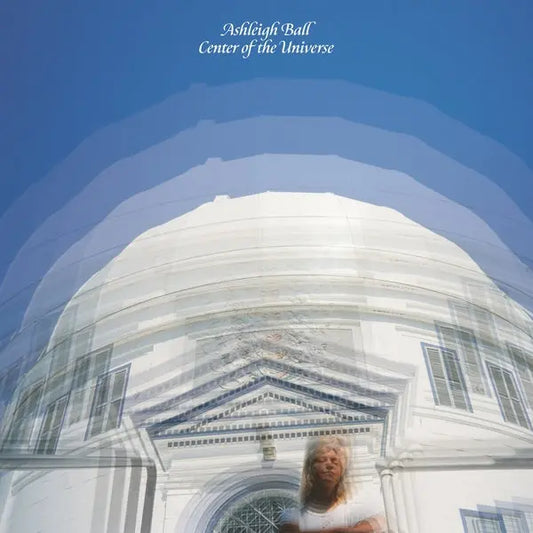 Ashleigh Ball - Center Of The Universe [LP]