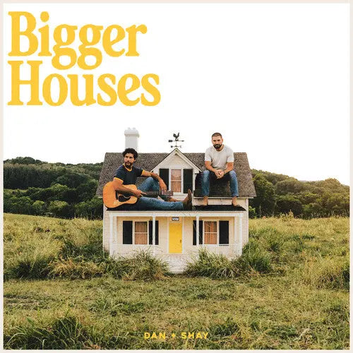 Dan + Shay - Bigger Houses [Vinyl w/ Autographed Jacket]