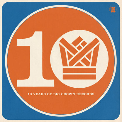 BCR10 - Ten Years of Big Crown Records [2xLP]