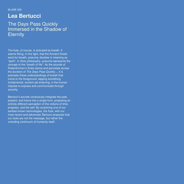 Lea Bertucci - The Days Pass Quickly Immersed in the Shadow of Eternity [Transparent Light Blue LP]