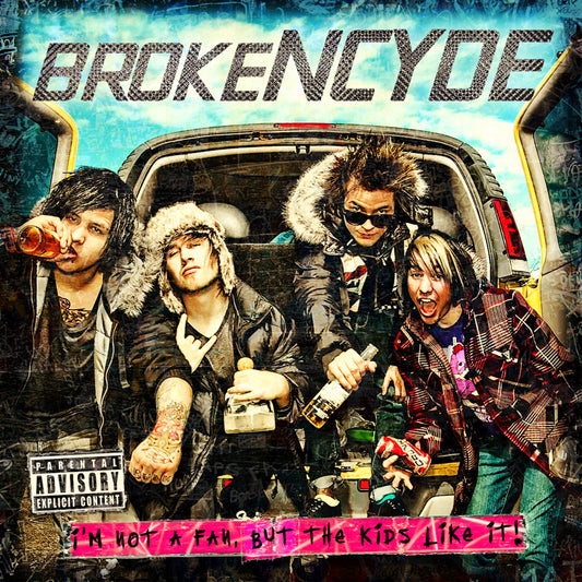 Brokencyde - I'm Not a Fan, But the Kids Like It! [2LP]