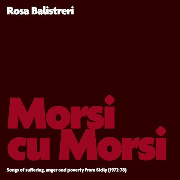 Rosa Balistreri - Morsi cu Morsi