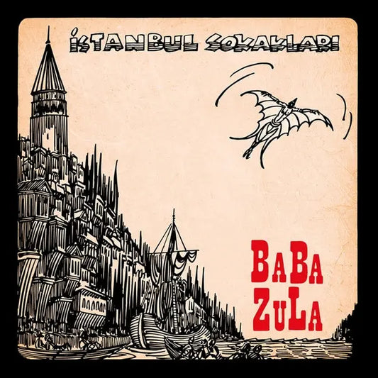 Baba Zula - Istanbul Sokaklari [LP]