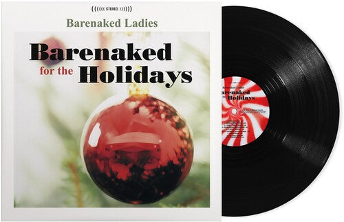 Barenaked Ladies - Barenaked Ladies For The Holidays [Vinyl]