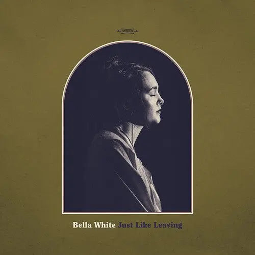 Bella White - Just Like Leaving [Vinyl]