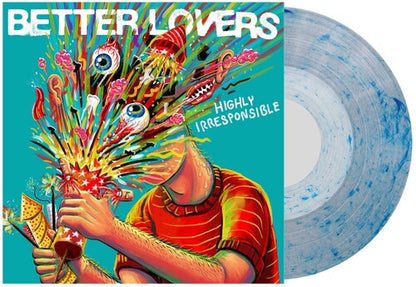 Better Lovers — Highly Irresponsible [Whirlpool Blue Vinyl] — cover and product artwork