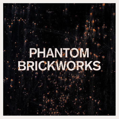 Phantom Brickworks [Vinyl]