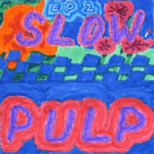 Slow Pulp - EP2 / Big Day [Color Vinyl]