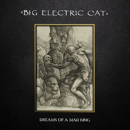 Big Electric Cat - Dreams of a Mad King [Gold Vinyl]