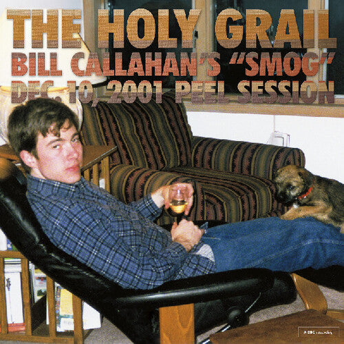 The Holy Grail: Bill Callahan's "Smog" Dec. 10, 2001 Peel Session [Vinyl]