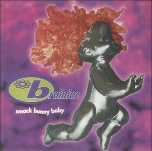 Brainiac - Smack Bunny Baby [Violet Vinyl] — artwork