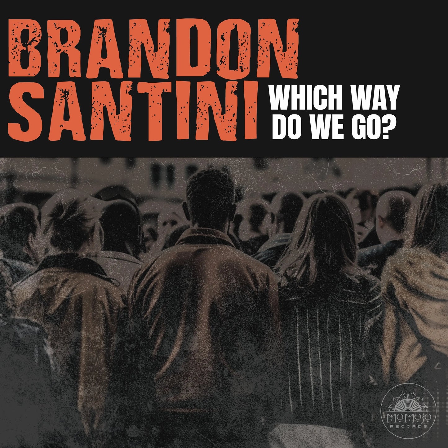 Brandon Santini - Which Way Do We Go? (Standard Black Vinyl Version) [LP]