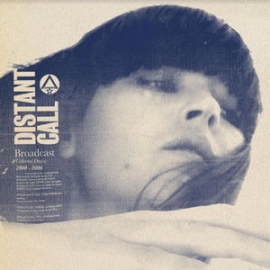Broadcast — Distant Call: Collected Demos 2000–2006 [2LP Vinyl] — product image