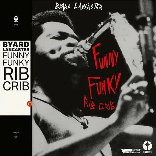 Byard Lancaster - Funny Funky Rib Crib [LP]