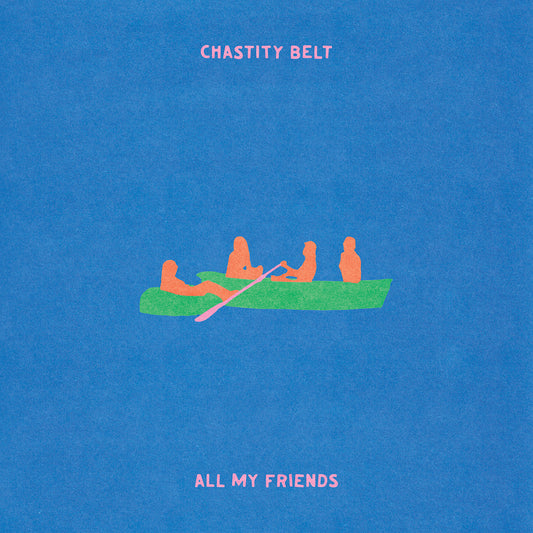 Chastity Belt - All My Friends [CD]