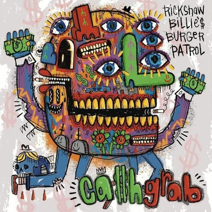 Rickshaw Billie's Burger Patrol - Ca$h Grab [LP]