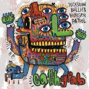 Rickshaw Billie's Burger Patrol - Ca$h Grab [LP]