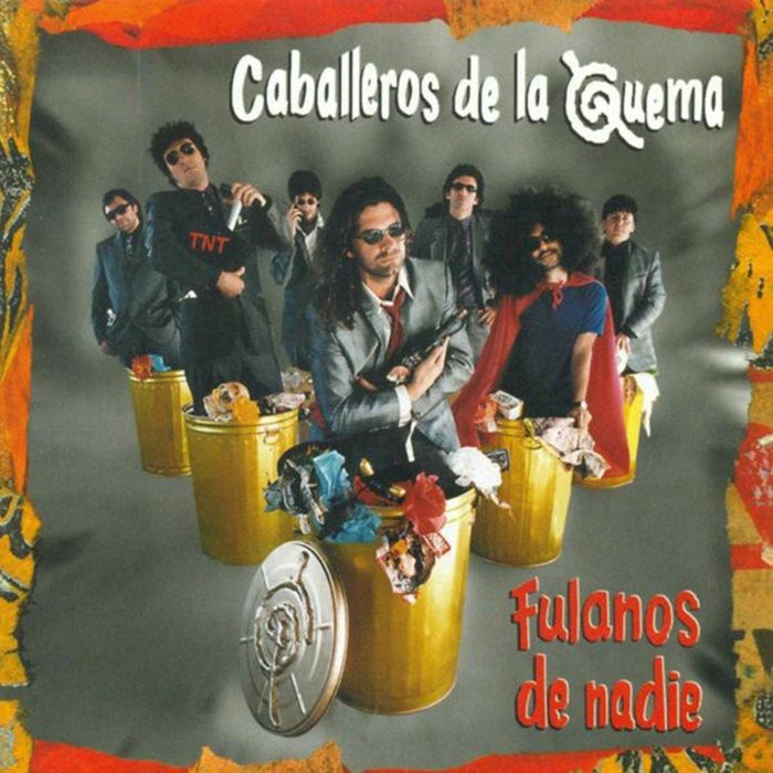 Los Caballeros De La Quema - Fulanos De Nadie [LP]